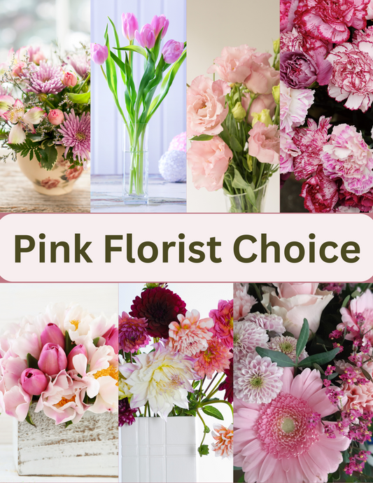 Pink Florist Choice